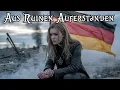 Lagu Aus Ruinen auferstanden – Epische Deutsche Hymne |