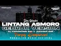 Download Lagu DJ LINTANG ASMORO • Style Keroncong bwi, Pargoy Campursari X Jaranan Dorr Gedruk Version