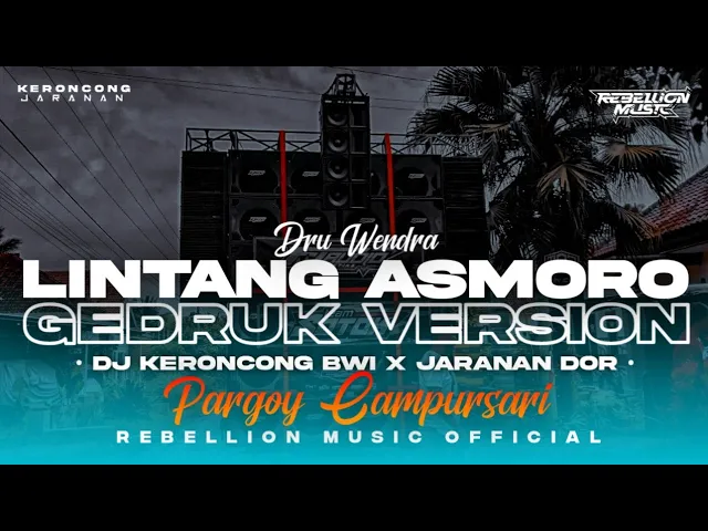 Download MP3 DJ LINTANG ASMORO • Style Keroncong bwi, Pargoy Campursari X Jaranan Dorr Gedruk Version