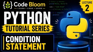 Python Tutorial for Beginners Lecture 2 Conditional Statement