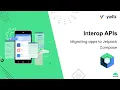 Jetpack Compose Interop APIs