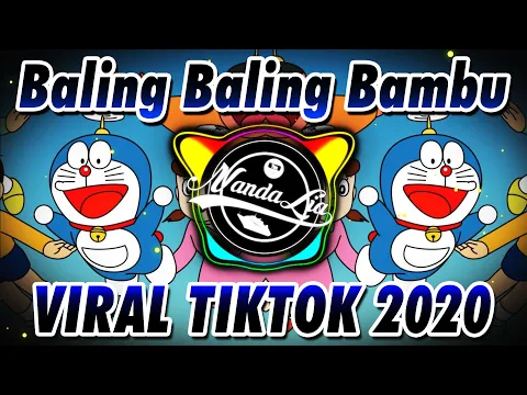 Download MP3 DJ DORAEMON BALING BALING BAMBU FULL BASS