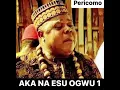 Download Lagu AKA NA ESU OGWU 1 SPECIAL - Pericomo