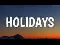 Download Lagu Conan Gray - Holidays (Lyrics)