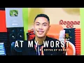 Download Lagu At My Worst Reggae Version - Pink Sweat$ (Cover by Nonoy Peña)