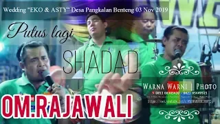 Download OM.Rajawali #dangdut #orkes _Shadad_ \ MP3