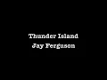 Jay Ferguson | Thunder Island (HQ)