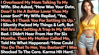 Mother Set Up a Date for My Cheating Wife. I Put Her in a Nursing Home & Divorced Wife. Audio Story