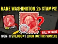 Is Your 2 Cent George Washington Stamp Worth Millions Look For This Secret