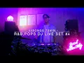 R&B,POPS DJ LIVE SET #4　- 44SONGS 70MIN -