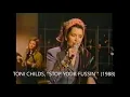 TONI CHILDS, "STOP YOUR FUSSIN´" (1988)