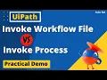 UiPath - Invoke Process Invoke Workflow File Activity Comparison with Practical demo Auto Bot