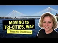 Moving to Tri-Cities WA 7 Things You Should Know