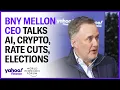 BNY Mellon CEO discusses how America s oldest bank is reinventing itself with AI