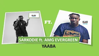 sarkodie yaaba ft amg evergreen