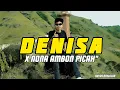 Download Lagu DENISA REMIX VIRAL X NONA AMBON PICA” NOVEN ATULOLON