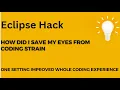Eclipse Productivity Hacks How to change font size in eclipse Save your eyes from coding strain