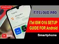 How to Pair iTel ISW-O15 Smartwatch Storm Plus to FitCloudPro App on Android phone