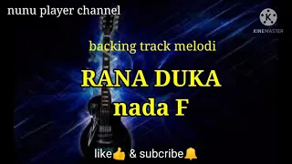 Download backing track melodi RANA DUKA MP3