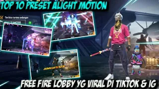 Download TOP 10 PRESET ALIGHT MOTION FREE FIRE JEDAG JEDUG LOBBY YANG LAGI VIRAL DI TikTok/Instagram -2020 MP3