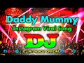 Download Lagu Daddy Mummy Dj Remix | Instagram Viral Dj Song | Hindi New Dj Gana | Hindi Dj Song 2025 | Dj Gan |