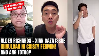 FULL STORY! Cristy Fermin IBINULGAR ang KATOTOHANAN sa ISSUE nina ALDEN RICHARDS at XIAN GAZA!