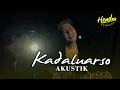 Download Lagu Hendra Kumbara - Kadaluarso (Akustik)