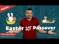 Promo Easter Vs Passover - Bunnies eggs and the resurrection of Christ
