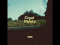 Good & Plenty - Alex Isley, Masego & Jack Dine