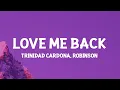Trinidad Cardona - Love Me Back (Lyrics)  [1 Hour Version] Khan Letra