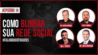 COMO BLINDAR SUA REDE SOCIAL | Falando de fraudes | #14