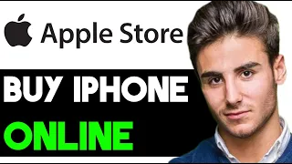 HOW TO BUY IPHONE FROM APPLE STORE ONLINE 2024 FULL GUIDE