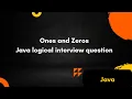 Java logical interview question Ones and Zeros codewars java solution