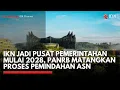 Download Lagu IKN Jadi Pusat Pemerintahan Mulai 2028, PANRB Matangkan Proses Pemindahan ASN | IDXC UPDATE