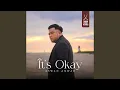 Lagu It's Okay