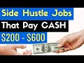 6 Top Side Hustle Jobs That Pay You Cash on the Spot