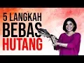 Download Lagu INI 5 LANGKAH BEBAS HUTANG | Motivasi Merry | Merry Riana