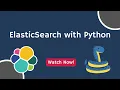 Introduction to ElasticSearch in Python