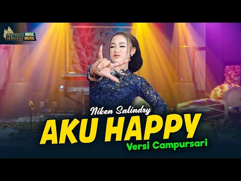 Download MP3 Niken Salindry - Aku Happy - Kembar Campursari (Official Music Video)