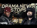 Download Lagu Eminem feat. 50 Cent - Drama Never Stops