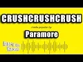 Download Lagu Paramore - Crushcrushcrush (Karaoke Version)