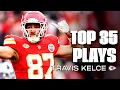 Travis Kelce s Top 35 Career Plays so far