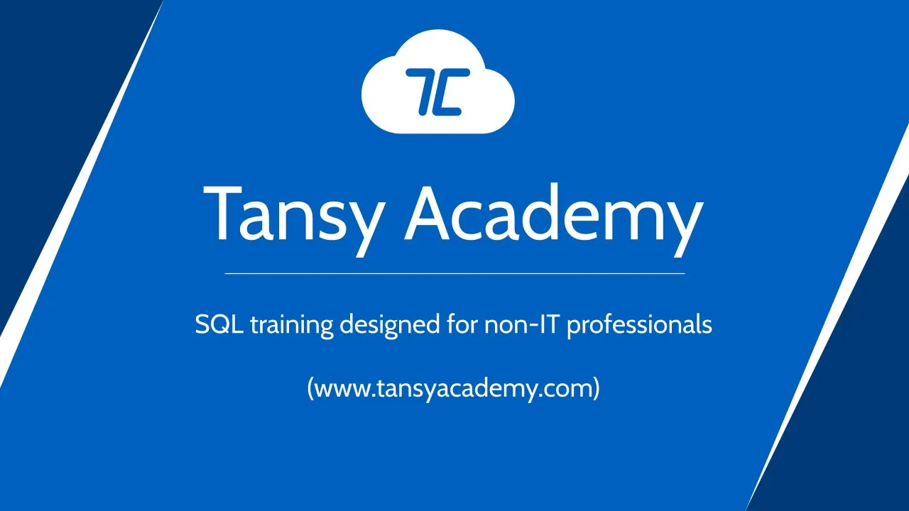 Tansy Academy SQL Training Introduction - Video Thumbnail
