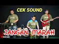 Download Lagu CEK SOUND ~JANGAN MARAH (RITA SUGIARTO)
