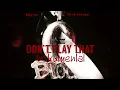 King Von & 21 Savage - Don’t Play That
