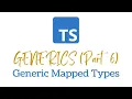 TypeScript Generics Explained Part 6 Mapped Types with Generics