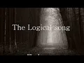 Supertramp  The Logical Song   (Lyrics)