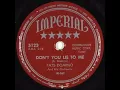 Fats Domino - Don't You Lie To Me - February 1951