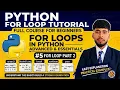 Python for Loop Tutorial range Nested Loop break continue pass Python Course Part 2