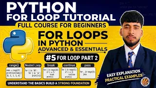 Python for Loop Tutorial range Nested Loop break continue pass Python Course Part 2